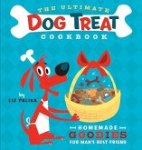 The Ultimate Dog Treat Cookbook (eBook, ePUB)