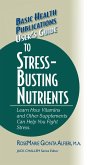 User's Guide to Stress-Busting Nutrients (eBook, ePUB)