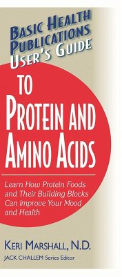 User's Guide to Protein and Amino Acids (eBook, ePUB) - Marshall, Keri