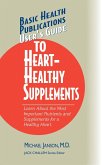 User's Guide to Heart-Healthy Supplements (eBook, ePUB)
