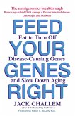 Feed Your Genes Right (eBook, ePUB)