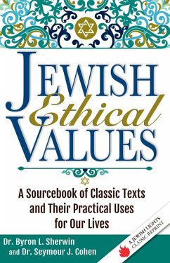 Jewish Ethical Values (eBook, ePUB) - Cohen, Seymour J.; Sherwin, Byron L