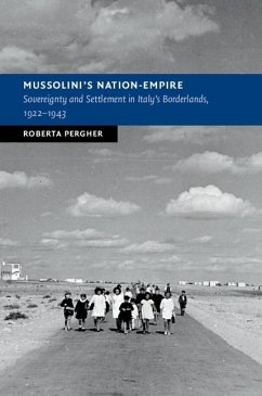 Mussolini's Nation-Empire (eBook, ePUB) - Pergher, Roberta