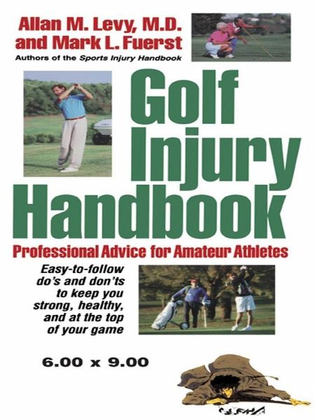 Golf Injury Handbook (eBook, ePUB) Golf Injury Handbook (eBook, ePUB)