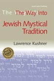 The Way Into Jewish Mystical Tradition (eBook, ePUB)