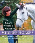 Smart Woman's Guide to Midlife Horses (eBook, ePUB)