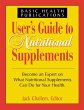 User's Guide to Nutritional Supplements... - Bild 1
