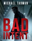 Bad Intent (eBook, ePUB)