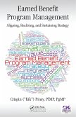 Earned Benefit Program Management (eBook, ePUB) Earned Benefit Program Management (eBook, ePUB)