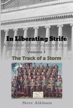 In Liberating Strife: A Memoir of the Vietnam Years (eBook, ePUB) - Atkinson, Steve