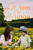 From Weeds to Wisdom (eBook, ePUB)