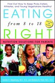 Eating Right from 8 to 18 (eBook, ePUB)