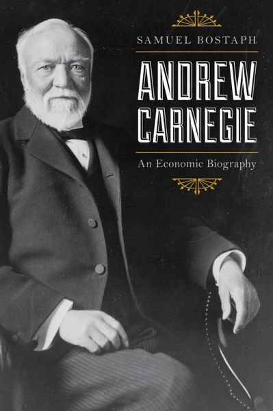 Andrew Carnegie (eBook, ePUB) Andrew Carnegie (eBook, ePUB)
