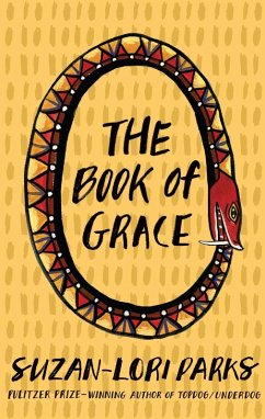 The Book of Grace (eBook, ePUB) - Parks, Suzan-Lori