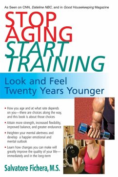 Stop Aging, Start Training (eBook, ePUB) - Fichera, Salvatore