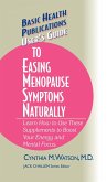 User's Guide to Easing Menopause Symptoms Naturally (eBook, ePUB)