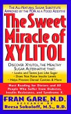 The Sweet Miracle of Xylitol (eBook, ePUB)