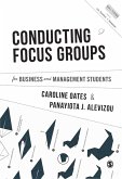 Conducting Focus Groups for Business and Management Students (eBook, PDF)