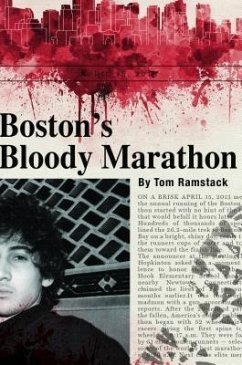 Boston's Bloody Marathon (eBook, ePUB) - Ramstack, Tom