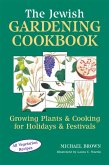 The Jewish Gardening Cookbook (eBook, ePUB)