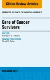 Care of Cancer Survivors, An Issue of Medical Clinics of North America (eBook, ePUB)