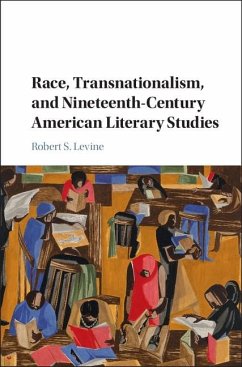 Cover Race, Transnationalism, and Nineteenth-Century American Literary Studies (eBook, ePUB)