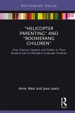 Helicopter Parenting and Boomerang Children (eBook, PDF)
