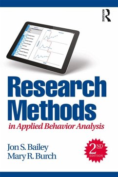 Research Methods in Applied Behavior Analysis (eBook, PDF) - Bailey, Jon S.; Burch, Mary R.