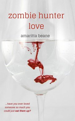 Zombie Hunter Love (eBook, ePUB) - Beane, Amaritta