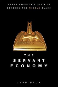 The Servant Economy (eBook, ePUB) - Faux, Jeff