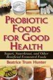 Probiotic Foods for Good Health (eBook, ePUB)