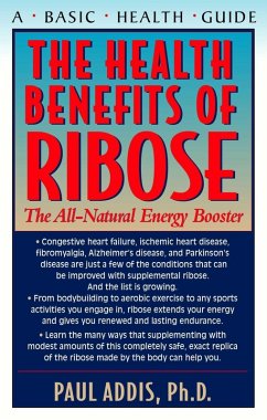 The Health Benefits of Ribose (eBook, ePUB) - Addis, Paul