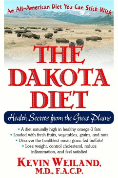 The Dakota Diet (eBook, ePUB) - Weiland, Kevin