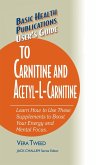 User's Guide to Carnitine and Acetyl-L-Carnitine (eBook, ePUB)