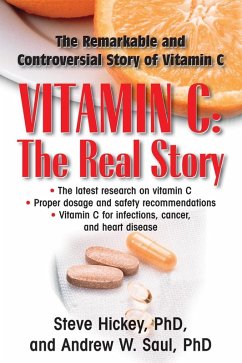 Vitamin C: The Real Story (eBook, ePUB) - Hickey, Steve; Saul, Andrew W.