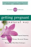 Getting Pregnant the Natural Way (eBook, ePUB)