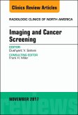 Imaging and Cancer Screening, An Issue of Radiologic Clinics of North America (eBook, ePUB)