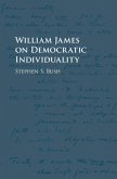 William James on Democratic Individuality (eBook, PDF)