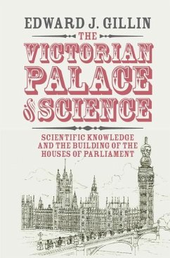Victorian Palace of Science (eBook, ePUB) - Gillin, Edward J.