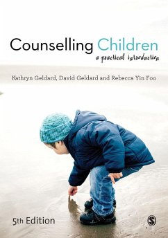 Counselling Children (eBook, ePUB) - Geldard, Kathryn; Geldard, David; Yin Foo, Rebecca