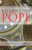 Killing the Pope (eBook, ePUB)