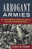 Arrogant Armies (eBook, ePUB)