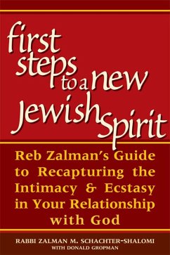 First Steps to a New Jewish Spirit (eBook, ePUB) - Schachter-Shalomi, Zalman