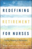 Redefining Retirement for Nurses (eBook, ePUB)