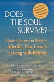 Does the Soul Survive? (eBook, ePUB)