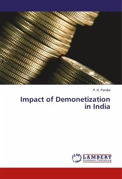 Impact of Demonetization in India - Pandia, P. K.