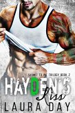 Hayden's Kiss (Submit to Me Trilogy, #2) (eBook, ePUB) Hayden's Kiss (Submit to Me Trilogy, #2) (eBook, ePUB)