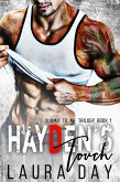 Hayden's Touch (Submit to Me Trilogy, #1) (eBook, ePUB) Hayden's Touch (Submit to Me Trilogy, #1) (eBook, ePUB)