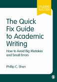 The Quick Fix Guide to Academic Writing (eBook, ePUB)