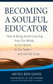 Becoming a Soulful Educator (eBook, ePUB)